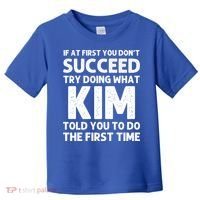 Kim Gift Name Personalized Birthday Funny Christmas Joke Gift Toddler T-Shirt thumb 0