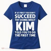 Kim Gift Name Personalized Birthday Funny Christmas Joke Gift Women's T-Shirt thumb 0