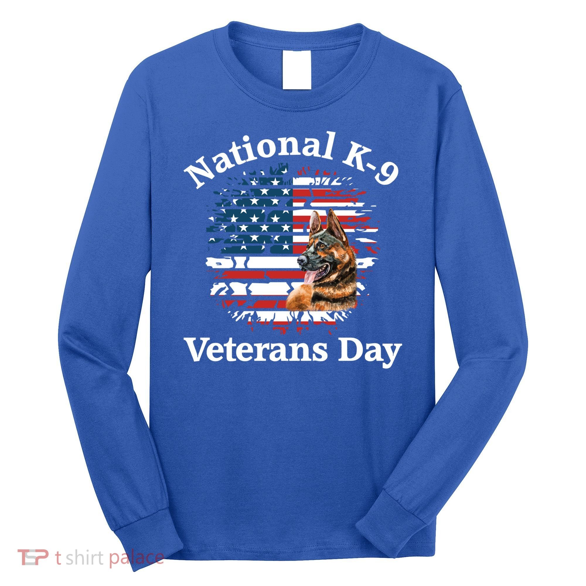 K9 Ger Shepherd Military Working Dog Veterans Day Gift Long Sleeve Shirt