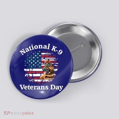 K9 Ger Shepherd Military Working Dog Veterans Day Gift Button