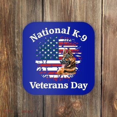 K9 Ger Shepherd Military Working Dog Veterans Day Gift Coaster