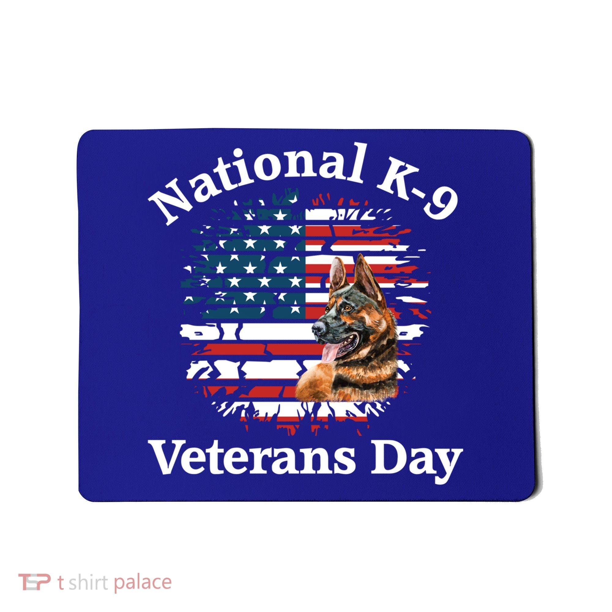 K9 Ger Shepherd Military Working Dog Veterans Day Gift Mousepad