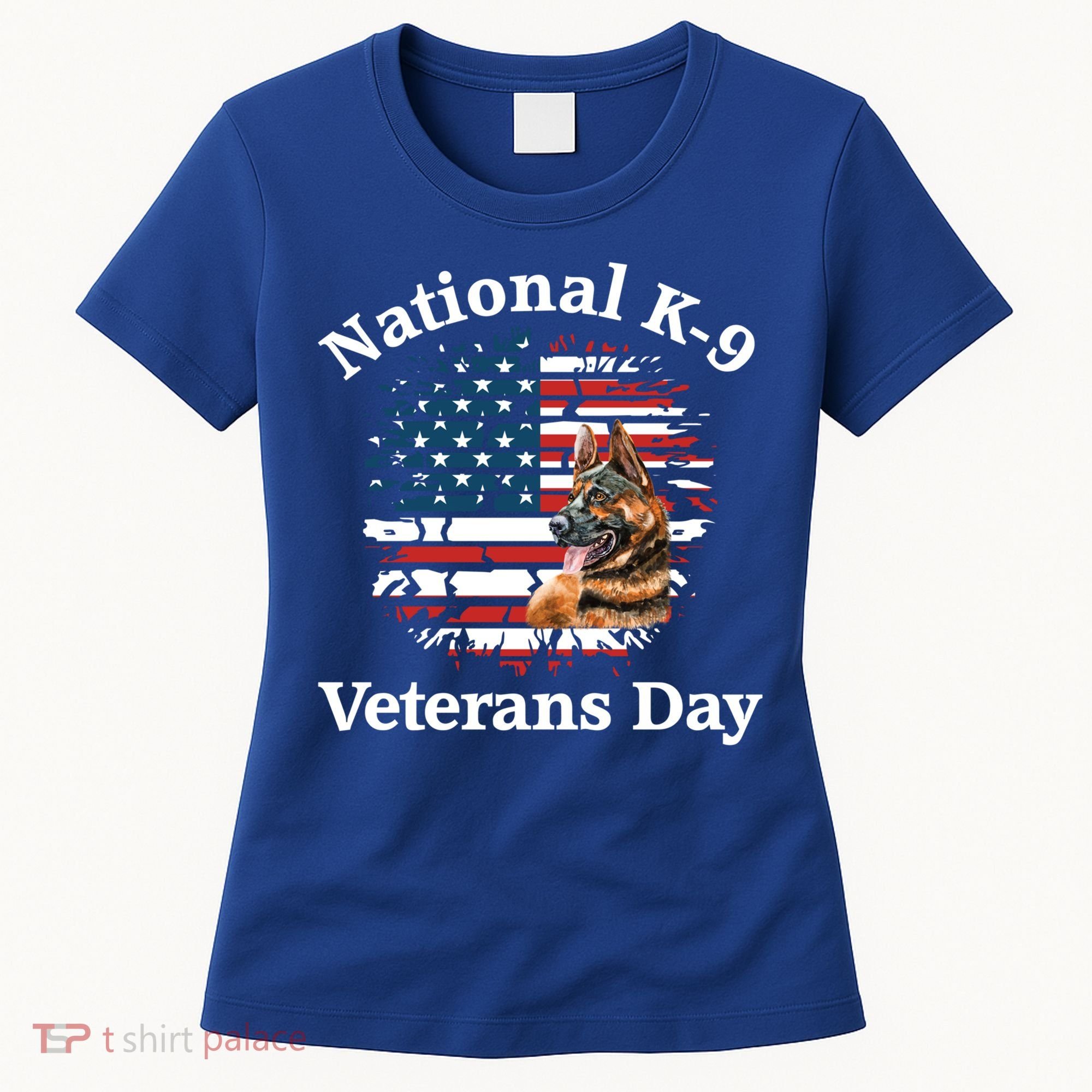 K9 Ger Shepherd Military Working Dog Veterans Day Gift Women's T-Shirt