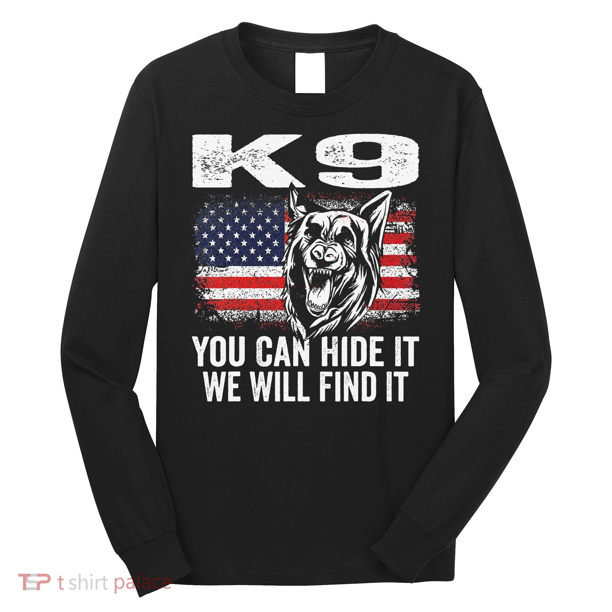 K9 German Shepherd Police Dog Law Enforcement K9 Handler Long Sleeve Shirt