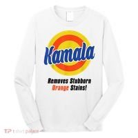 Kamala Harris 2024 Removes Stubborn Stains Funny Long Sleeve Shirt thumb 0