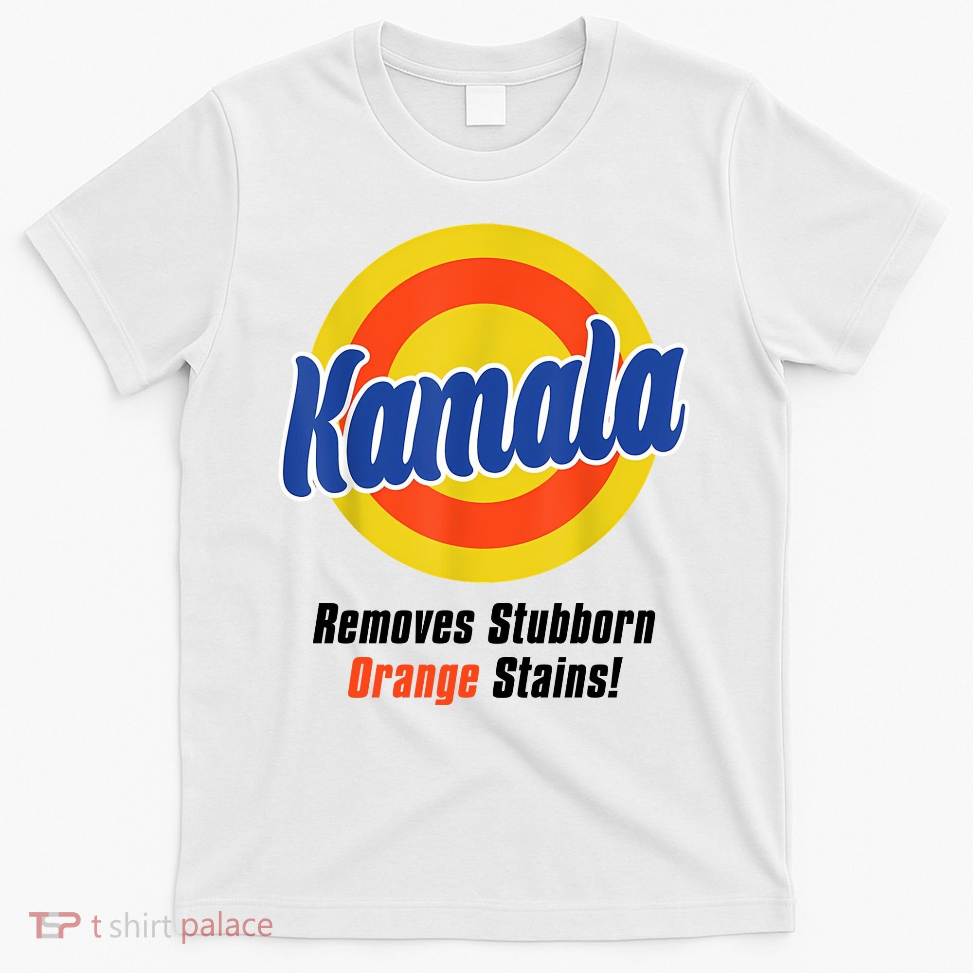 Kamala Harris 2024 Removes Stubborn Stains Funny T-Shirt