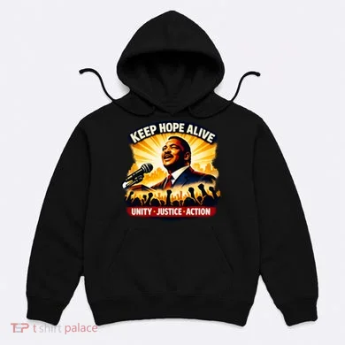 Keep Hope Alive Jesse Jackson Hoodie