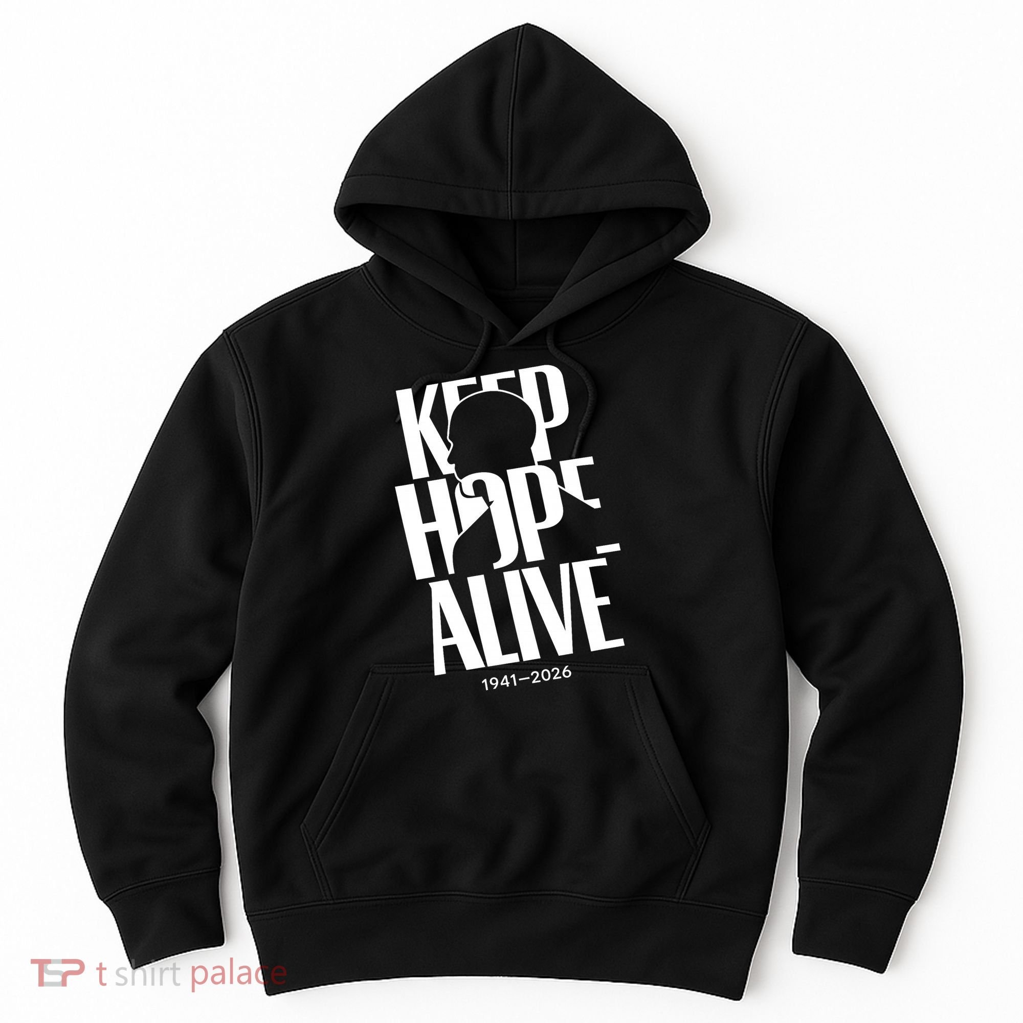 Keep Hope Alive Jesse Jackson 1941-2026 Memorial Hoodie