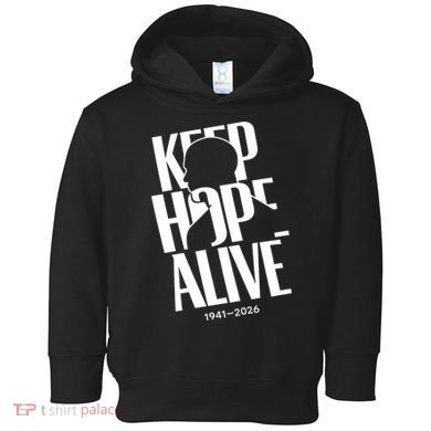 Keep Hope Alive Jesse Jackson 1941-2026 Memorial Toddler Hoodie