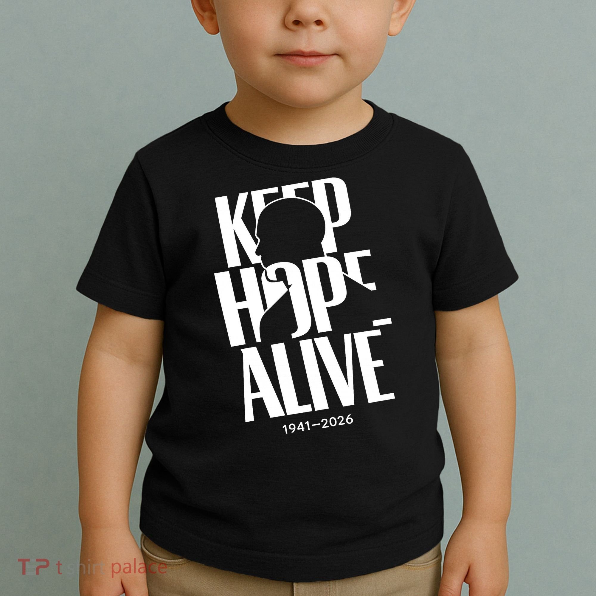 Keep Hope Alive Jesse Jackson 1941-2026 Memorial Toddler T-Shirt
