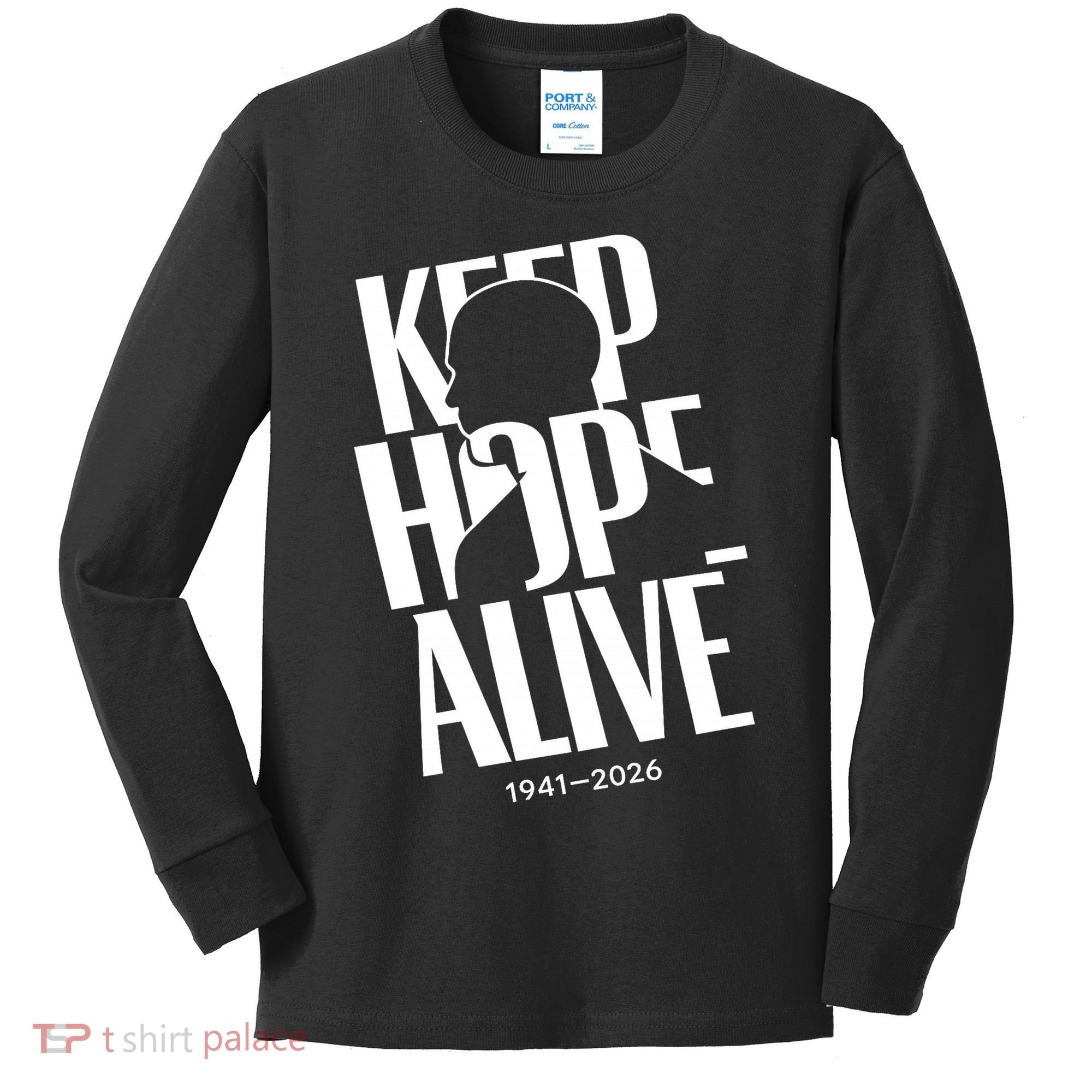 Keep Hope Alive Jesse Jackson 1941-2026 Memorial Kids Long Sleeve Shirt