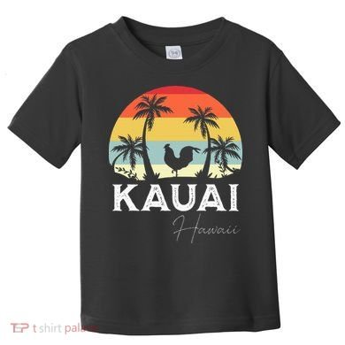 Kauai Hawaii Chicken Lover Souvenir Toddler T-Shirt
