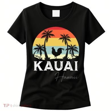 Kauai Hawaii Chicken Lover Souvenir Women's T-Shirt