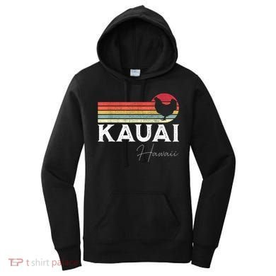 Kauai Hawaii Chicken Lover Souvenir Women's Hoodie