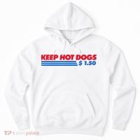 Keep Hot Dogs $1.50 Hoodie thumb 0