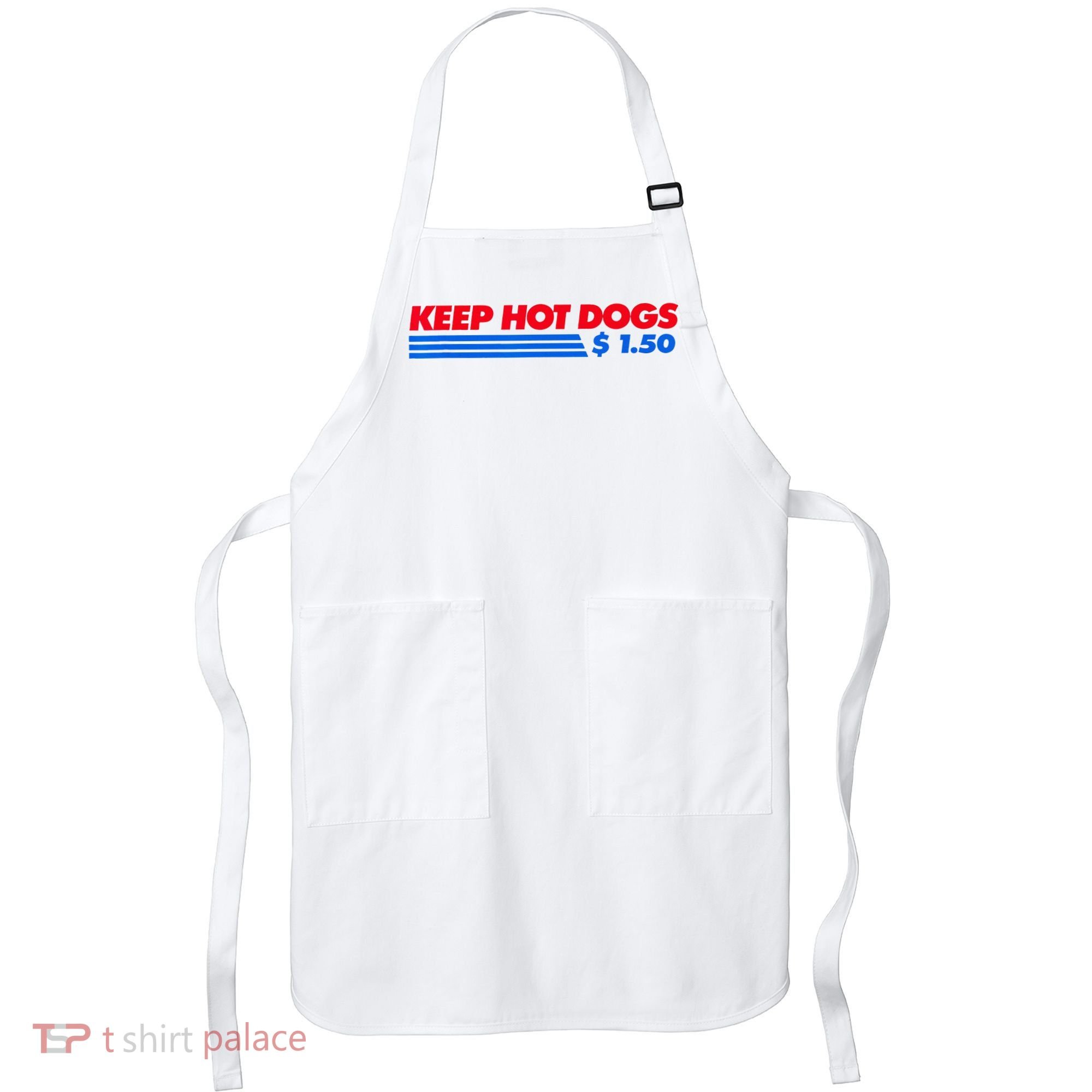 Keep Hot Dogs $1.50 Apron