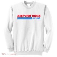 Keep Hot Dogs $1.50 Sweatshirt thumb 0
