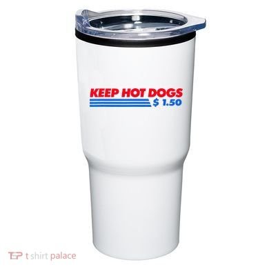 Keep Hot Dogs $1.50 Tumbler