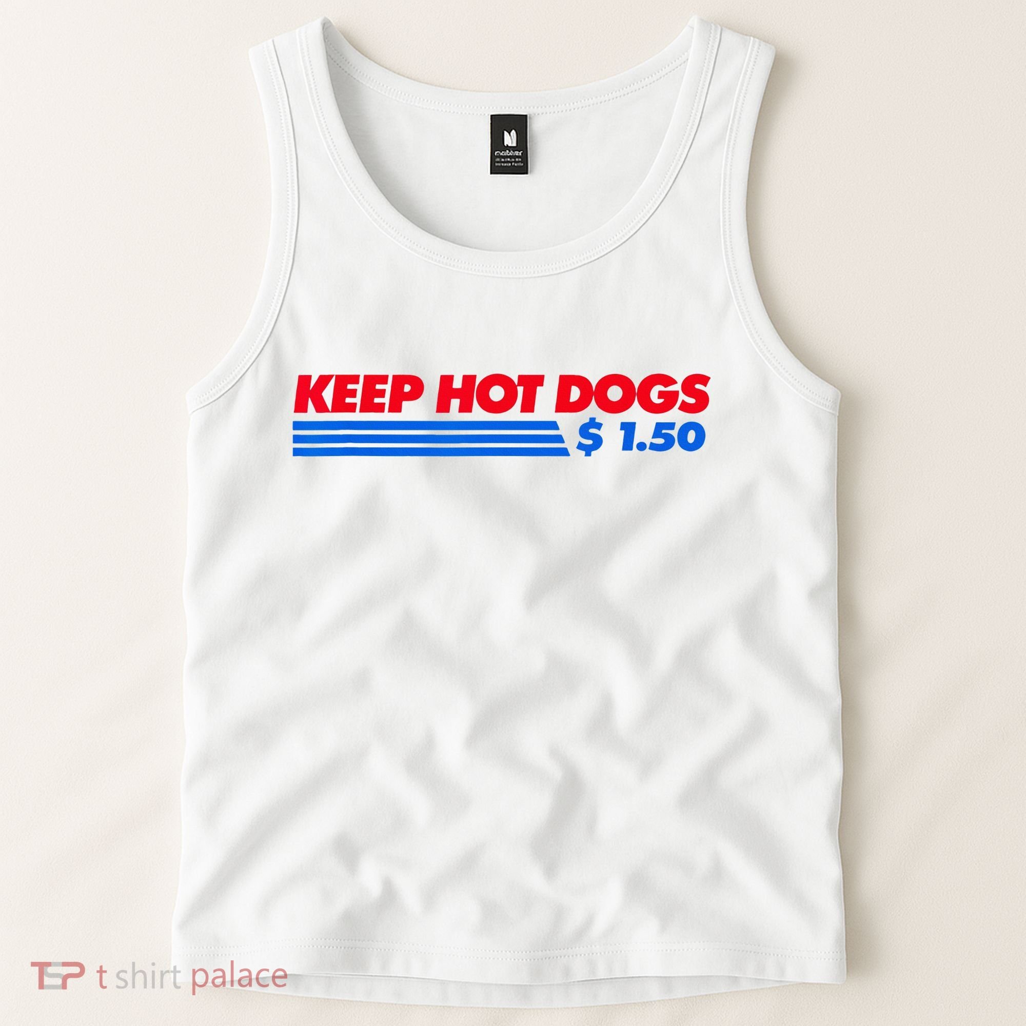 Keep Hot Dogs $1.50 Tank Top
