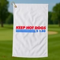 Keep Hot Dogs $1.50 Golf Towel thumb 1