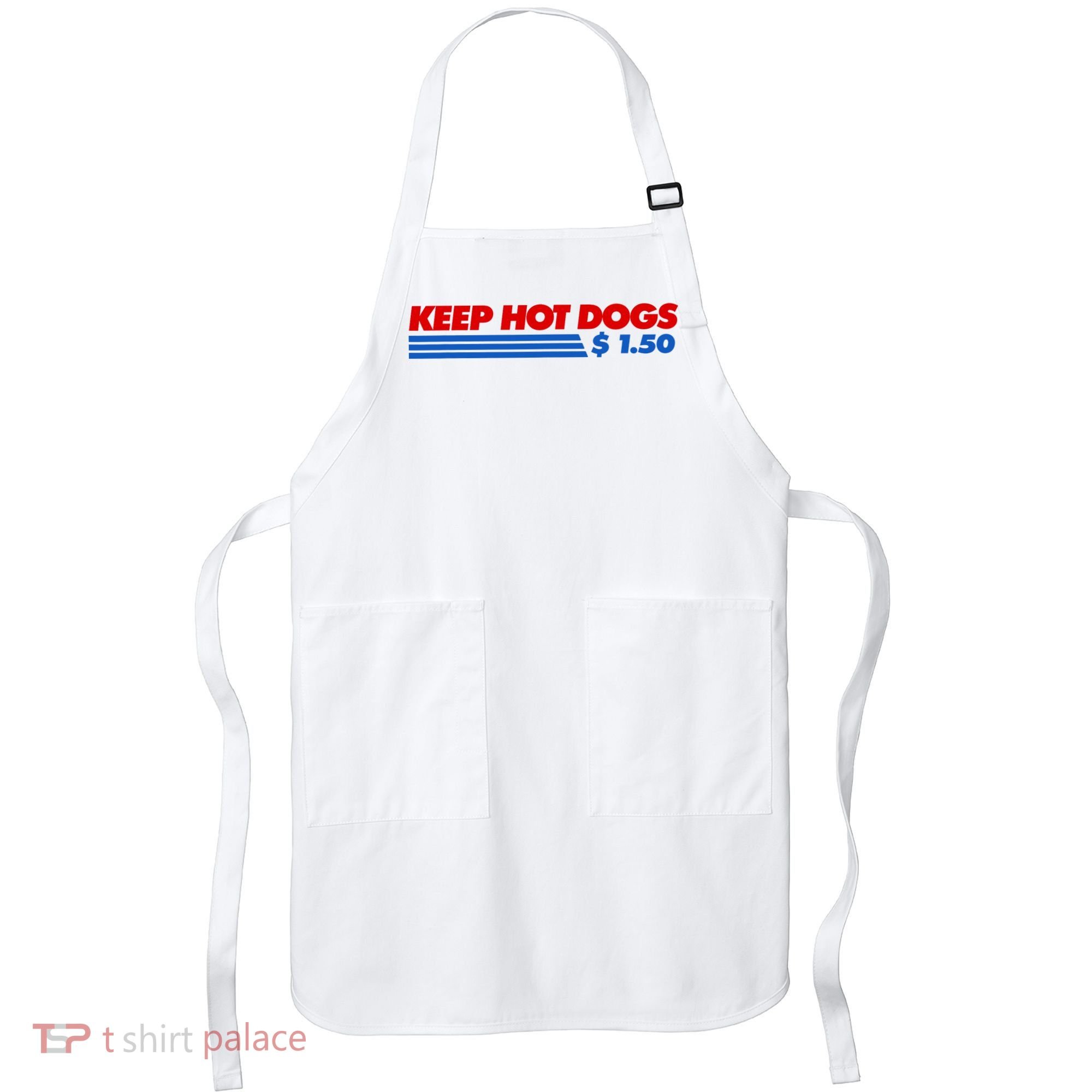 Keep Hot Dogs $1.50 Dollars Apron