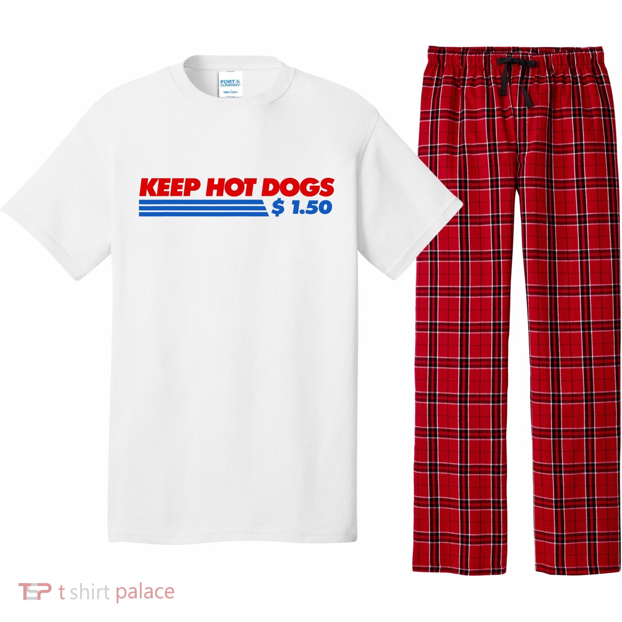 Keep Hot Dogs $1.50 Dollars Pajama Set