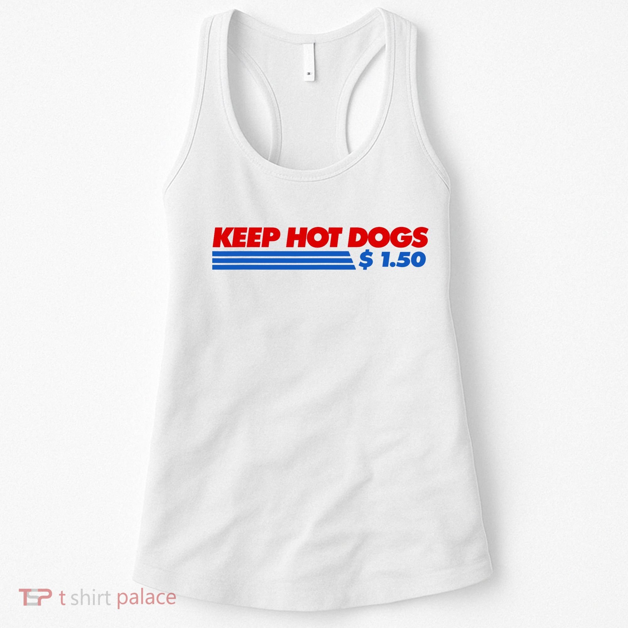 Keep Hot Dogs $1.50 Dollars Women's Tank Top