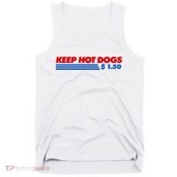Keep Hot Dogs $1.50 Dollars Tank Top thumb 0