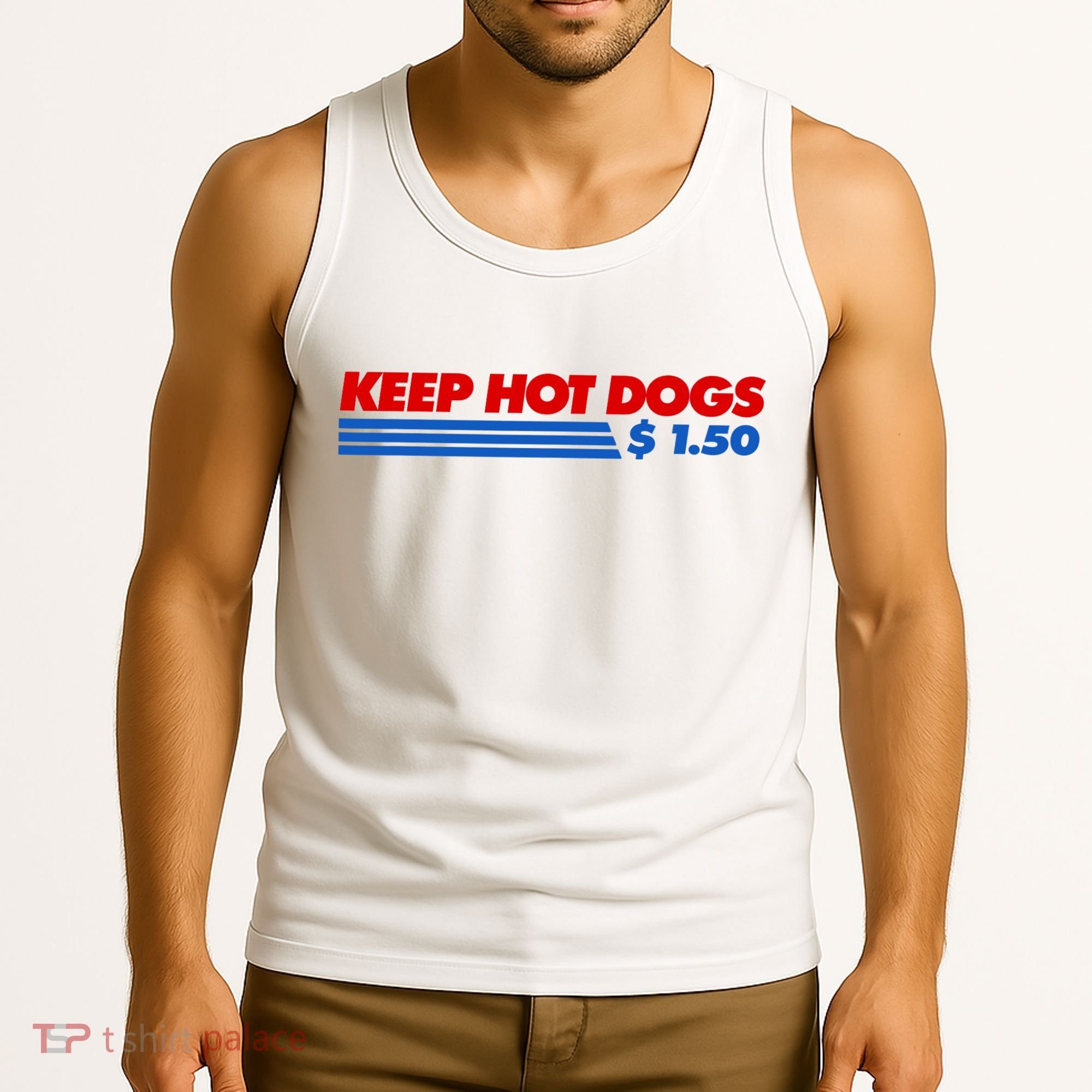Keep Hot Dogs $1.50 Dollars Tank Top