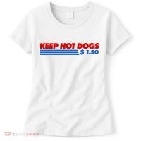 Keep Hot Dogs $1.50 Dollars Women's T-Shirt thumb 0