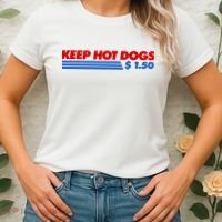 Keep Hot Dogs $1.50 Dollars Women's T-Shirt thumb 2