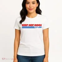 Keep Hot Dogs $1.50 Dollars Women's T-Shirt thumb 4