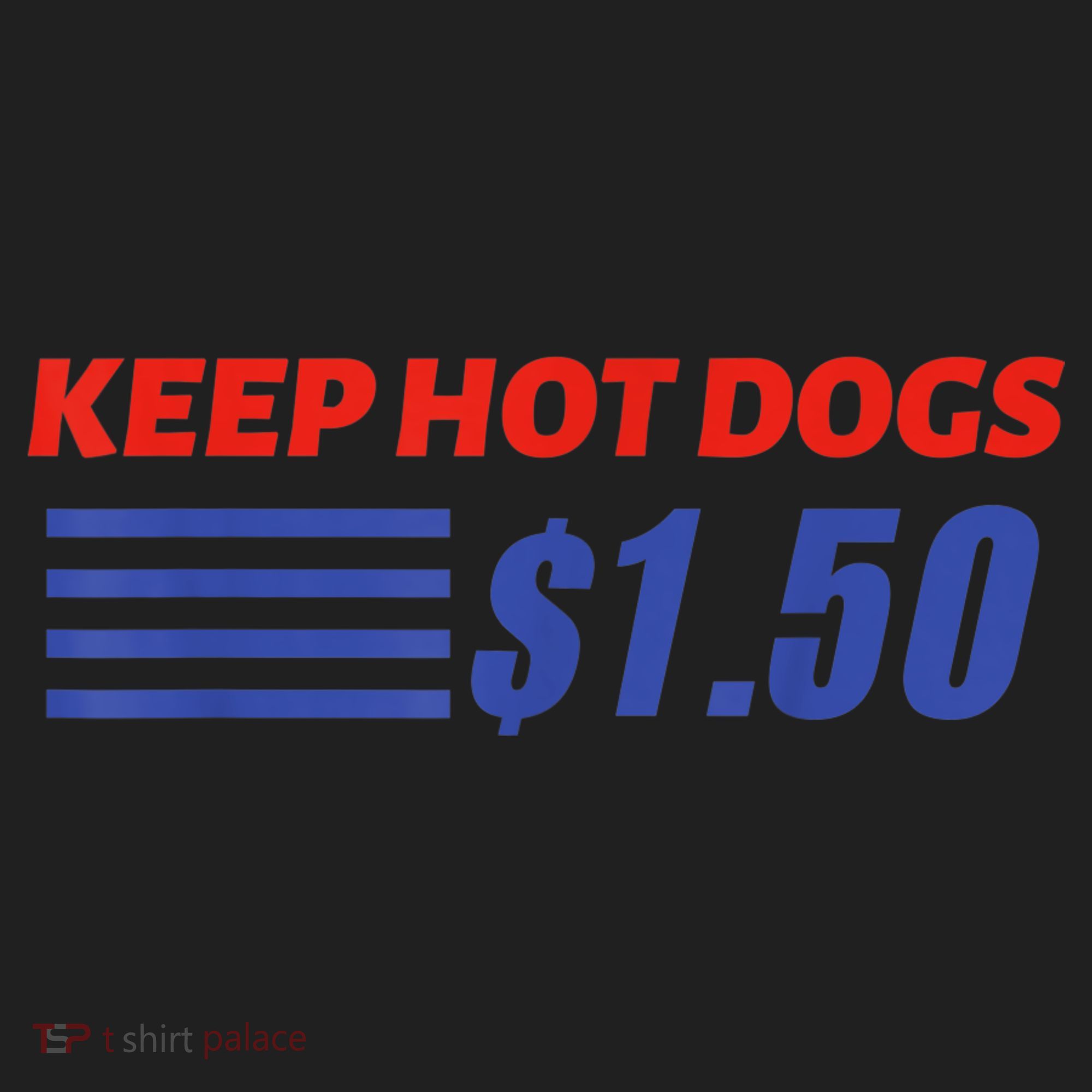 Keep Hot Dogs $1.50 Golf Towel