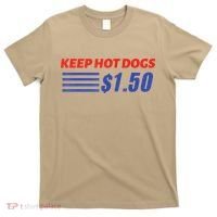 Keep Hot Dogs $1.50 T-Shirt thumb 0