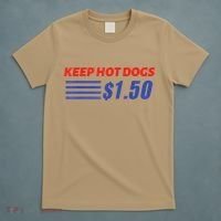 Keep Hot Dogs $1.50 T-Shirt thumb 5