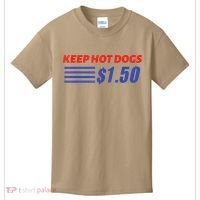 Keep Hot Dogs $1.50 Kids T-Shirt thumb 0