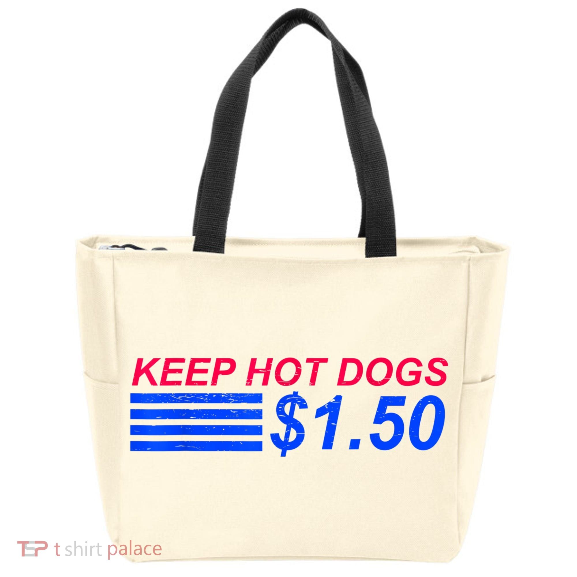 Keep Hot Dogs At 1.50 Dollars Tote Bag