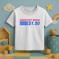 Keep Hot Dogs At 1.50 Dollars Toddler T-Shirt thumb 3