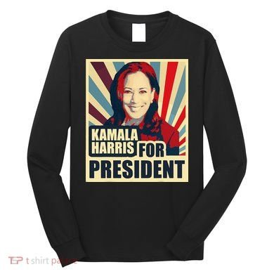 Kamala Harris For President 2024 Democrats Long Sleeve Shirt