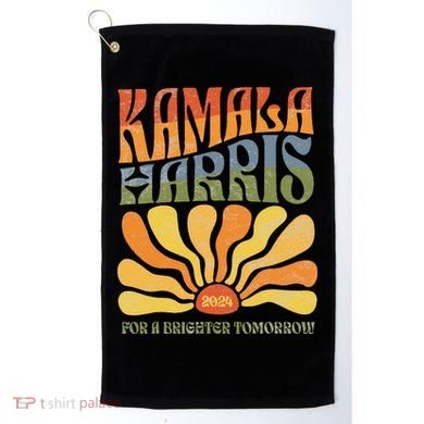 Kamala Harris For A Brighter Tomorrow 2024 Boho Aesthetic Gift Golf Towel