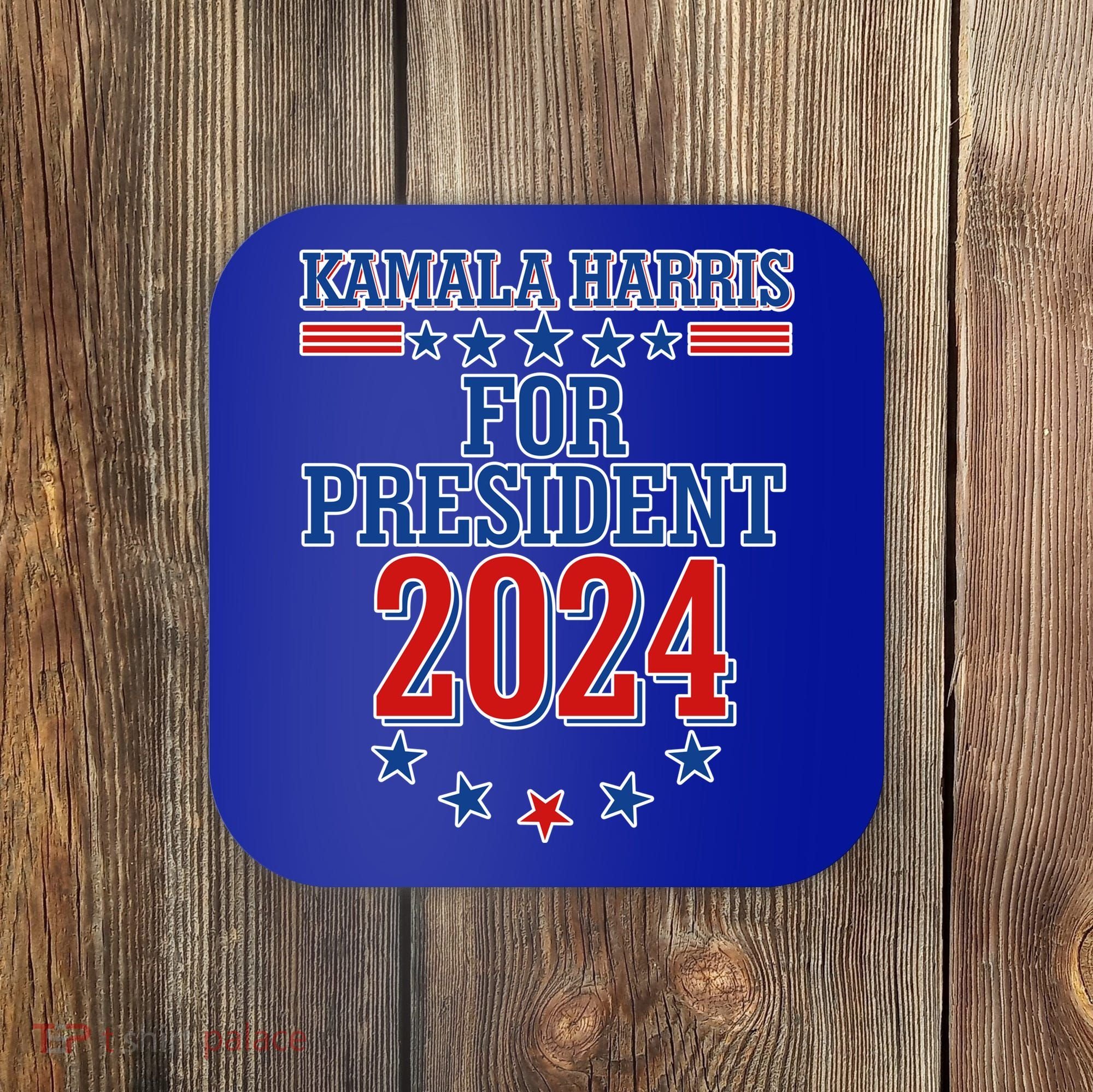 Kamala Harris For President 2024 Coaster