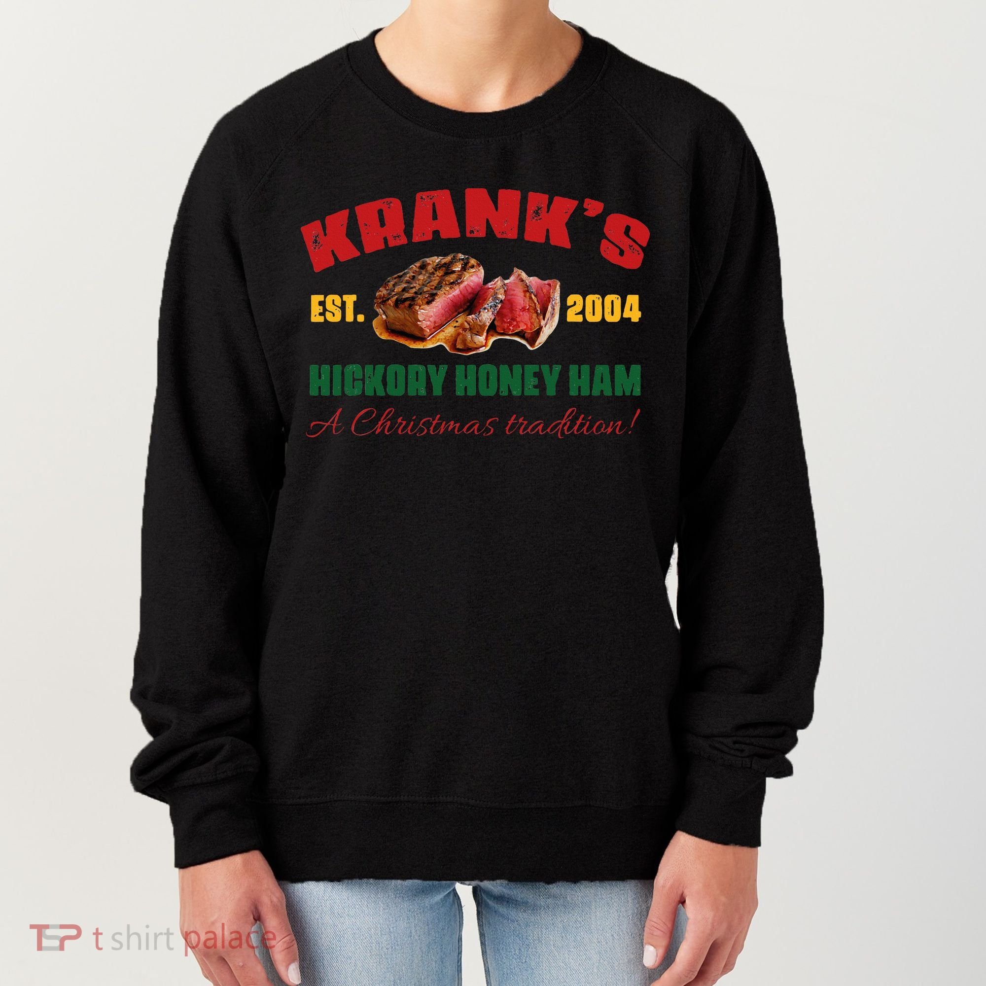 Krank's Hickory Honey Ham A Christmas Tradition Xmas Women's Sweatshirt