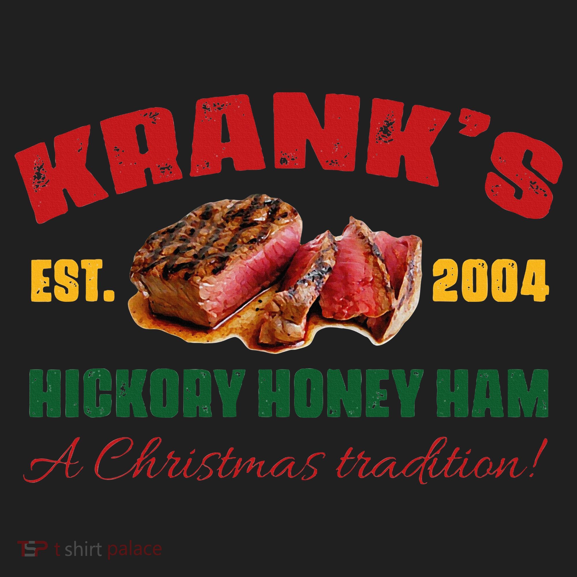 Krank's Hickory Honey Ham A Christmas Tradition Xmas Women's Sweatshirt