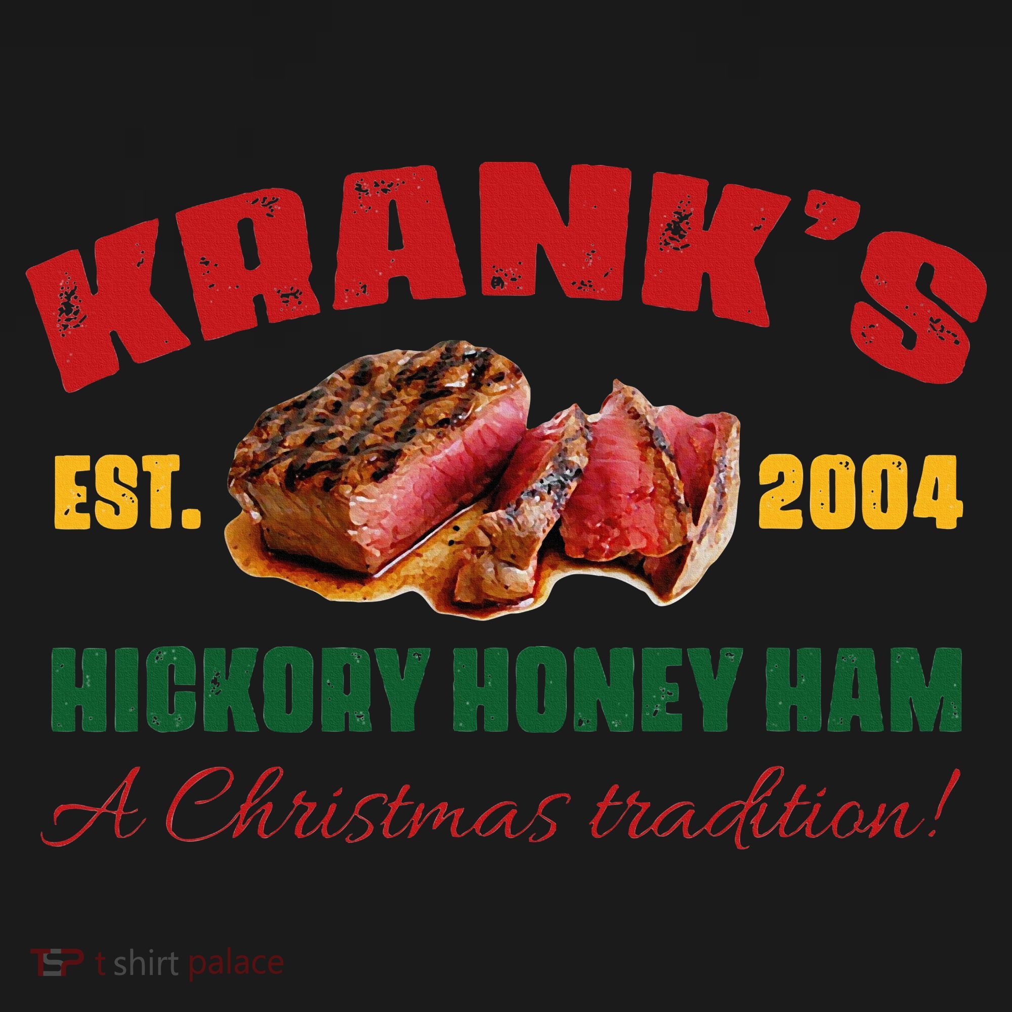Krank's Hickory Honey Ham A Christmas Tradition Xmas Toddler Hoodie