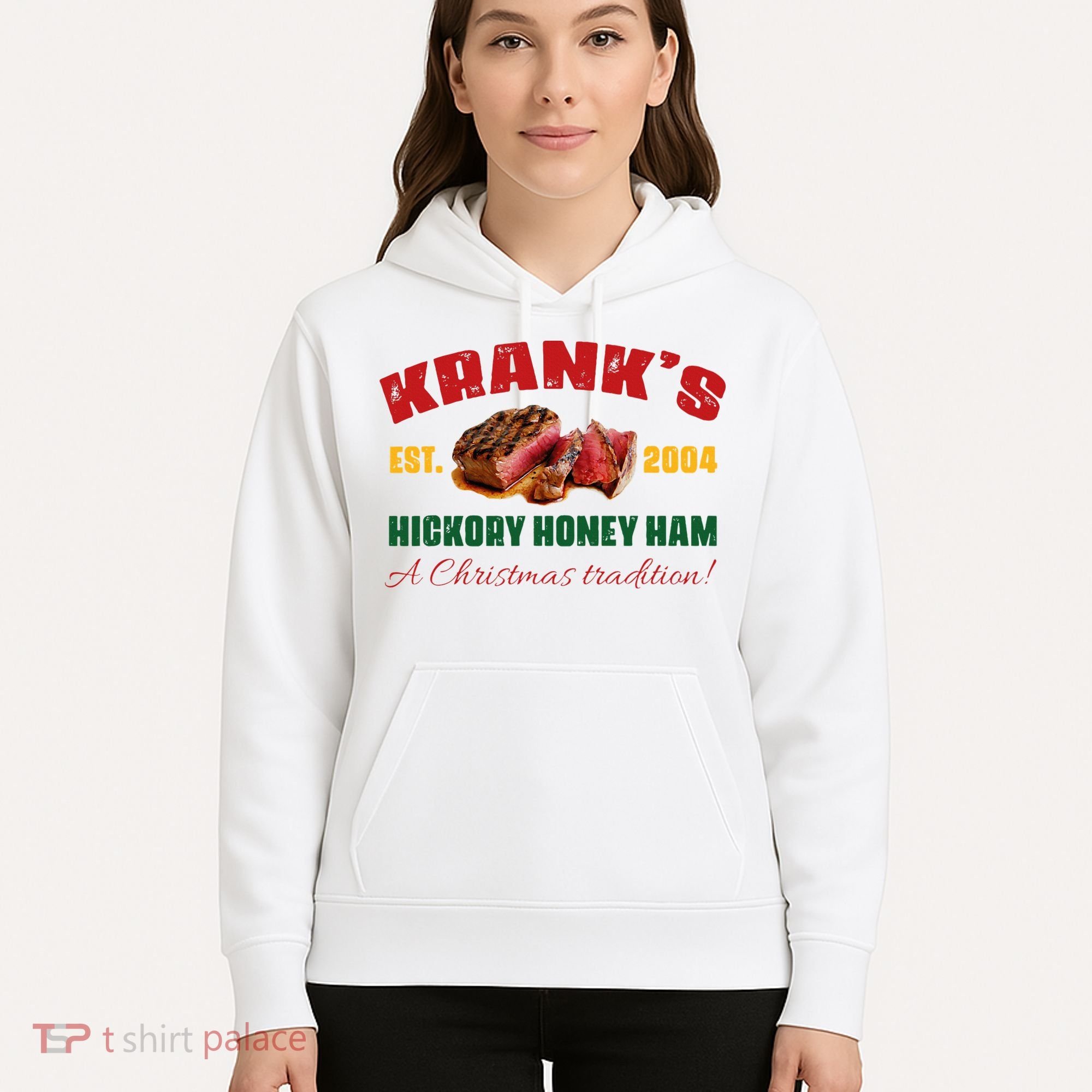 Krank's Hickory Honey Ham A Christmas Tradition Xmas Hoodie