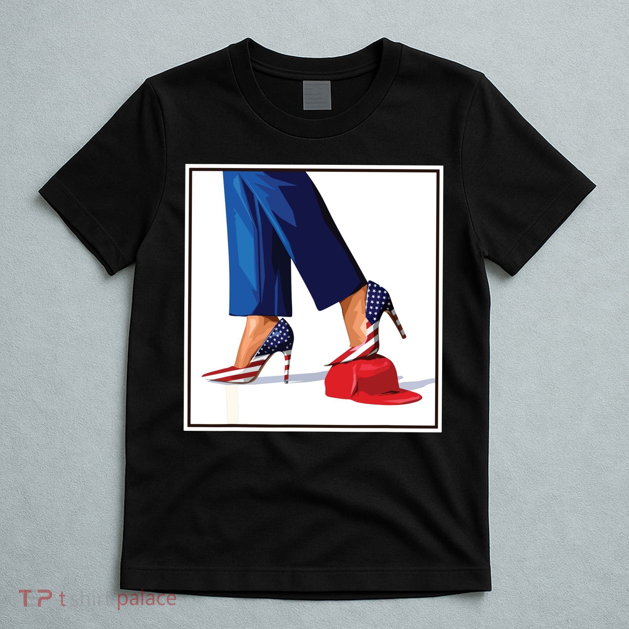 Kamala Harris Heels Stepping On Maga Red Hat T-Shirt
