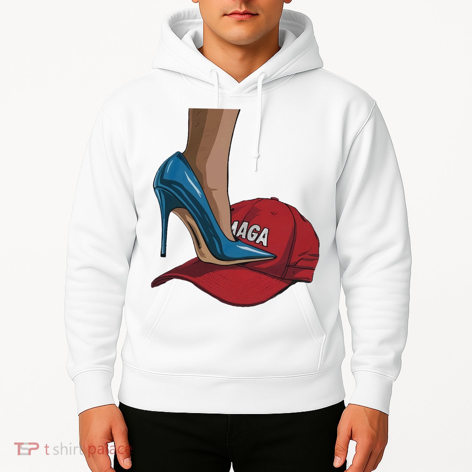 Kamala Harris Heels Stepping On Maga Hat Harris Walz 2024 Hoodie