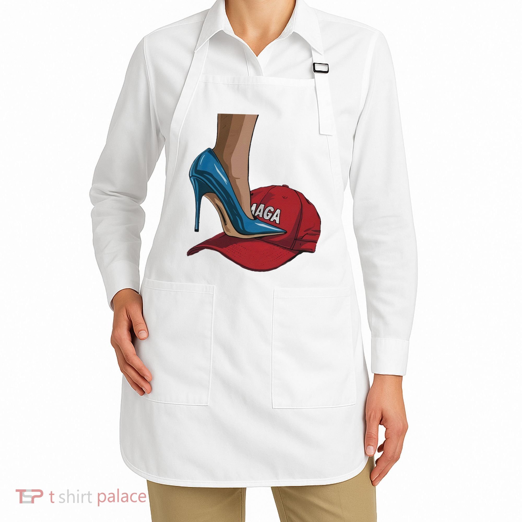 Kamala Harris Heels Stepping On Maga Hat Harris Walz 2024 Apron