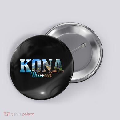 Kona Hawaii Hawaiian Islands Surf Surfing Surfer Gift Button