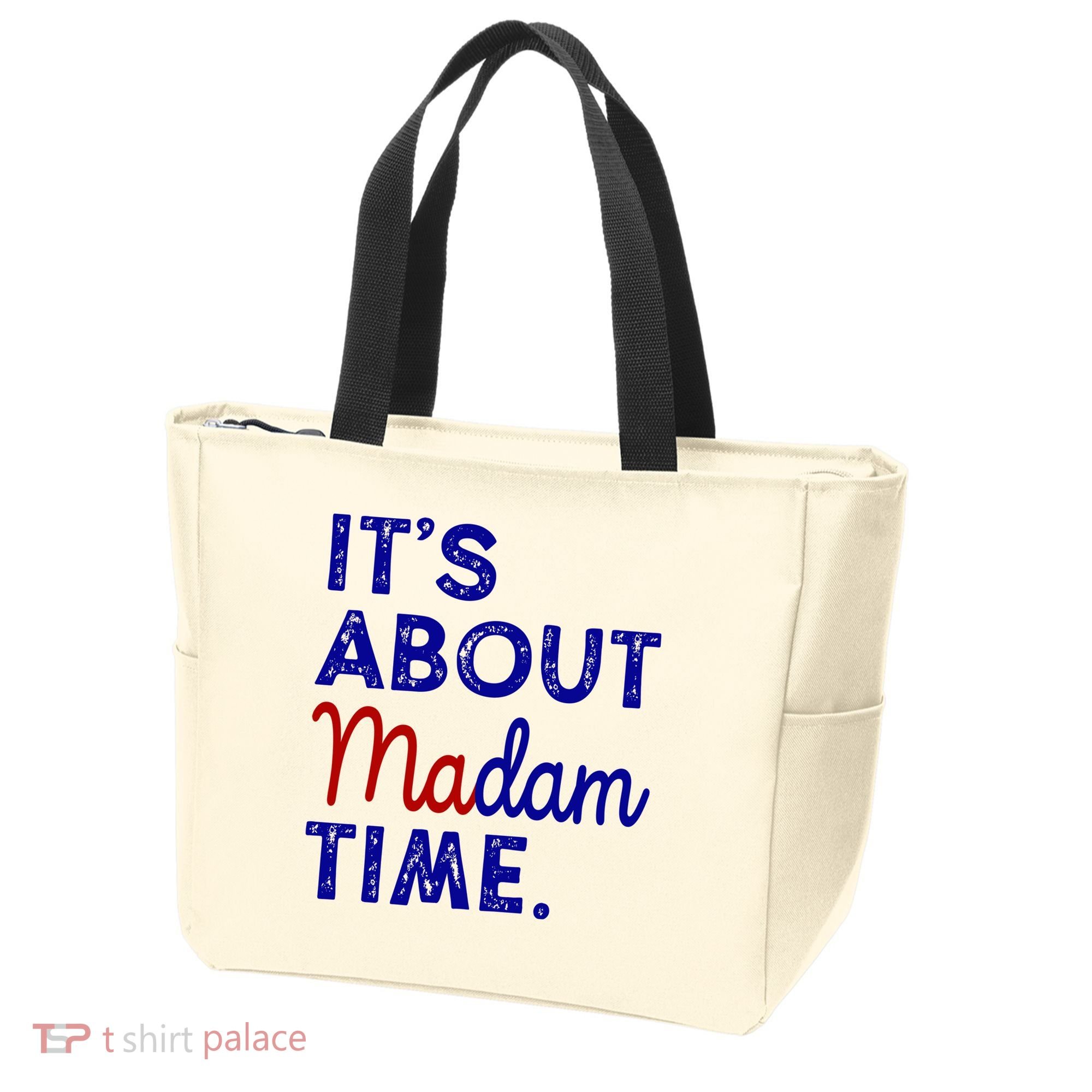 Kamala Harris Its About Madam Time 2024 Election Tote Bag